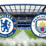 Chelsea vs Man City Clash Form, Tactics & Insights